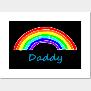 Daddy Rainbow for Fathers Day Posters and Art